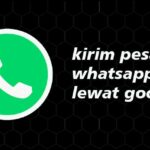 Terbongkar! Ok Google Kirim Pesan Whatsapp Ke Sayang Terpecaya