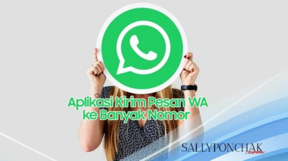 Hebat! Aplikasi Kirim Wa Ke Banyak Nomor Terbaik