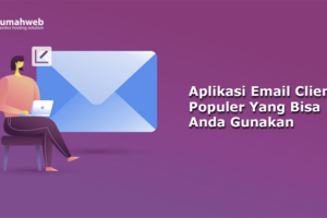 Simak! Aplikasi Email Client Yang Berbasis Web Terpecaya