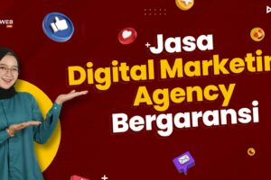 Hebat! Jasa Digital Marketing Agency Terpecaya