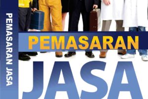 Hebat! Pemasaran Jasa Dan Pemasaran Relasional Terpecaya