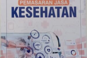 Simak! Pemasaran Jasa Di Bidang Kesehatan Terpecaya