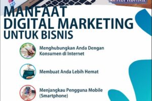 Dahsyat! Manfaat Digital Marketing Untuk Bisnis Terpecaya