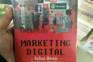 Wow! Marketing Digital Solusi Bisnis Masa Kini Dan Masa Depan Terpecaya