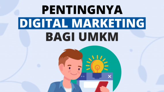 Inilah Pentingnya Digital Marketing Bagi Bisnis Terbaik