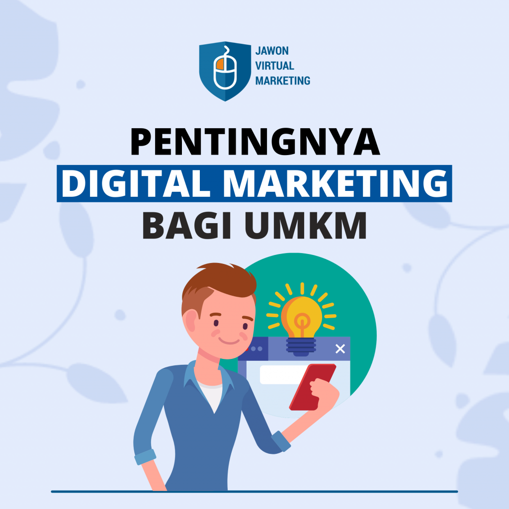 Pentingnya Digital Marketing Bagi UMKM Di Kota - Blog JVM