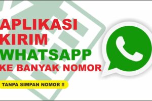 Wow! Kirim Pesan Whatsapp Ke Banyak Nomor Terpecaya