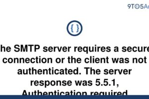 Terbongkar! Smtp Server Requires A Secure Connection 5.7.0 Terbaik