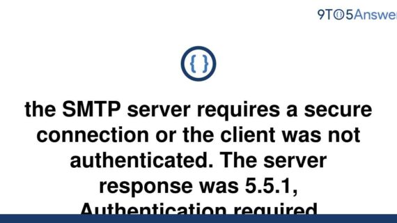 Terbongkar! Smtp Server Requires A Secure Connection 5.7.0 Terbaik